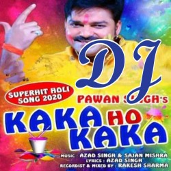 Kaka Ho Kaka A Hari Kaka Dj Remix Song Image