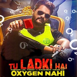 Tu Ladki Hai Oxygen Nahi Image